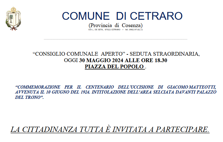 “CONSIGLIO COMUNALE  APERTO” - SEDUTA STRAORDINARIA,  OGGI 30 MAGGIO 2024 ALLE ORE 18.30    PIAZZA DEL POPOLO .